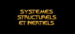 Systèmes structurels et inertiels