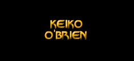 Keiko O'Brien