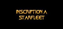 Inscription à Starfleet