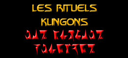 Les Rituels Klingons
