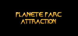 Planète parc attraction