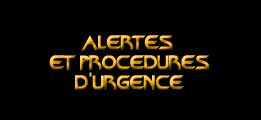 Alertes et procédures d'urgence