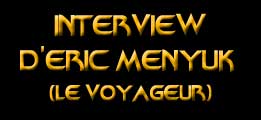 Interview d'Eric Menyuk