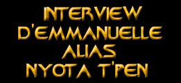 Interview d'Emmanuelle alias Nyota T'Pen