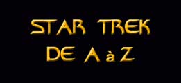 Star Trek de A à Z