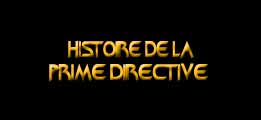Histoire de la Prime Directive