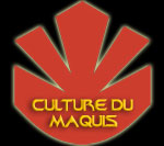 La culture du Maquis